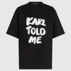 Camiseta holgada exclusiva «Karl told me» Camiseta holgada exclusiva «Karl told me»